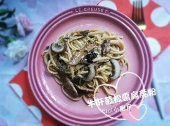 cici西式煮意: 【牛肝菌松露扁意粉】