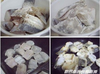 step5: 5.然後將魚塊加上酌量黑胡椒抓勻入味 6.接著在魚面輕裹上少許麵粉(靜至1~2分鐘) 7.熱鍋後加入2~3大匙的油ˊ 然後將魚片一一擺入用半煎炸方式處理魚片 8.待一面金黃焦香再翻面煎炸至兩面熟透(約3~4分鐘)