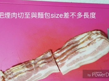 step5: 把煙肉切至與麵包size差不多的長度