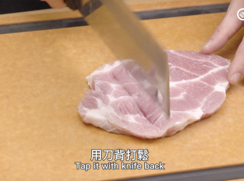 step3: 用刀背打鬆 Tap it with knife back