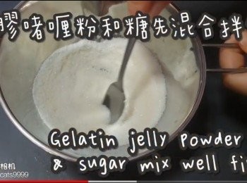 step8: 魚膠粉+啫喱粉+糖先混合拌勻