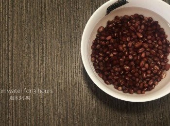 step1: 把紅豆洗淨，然後泡水3小時