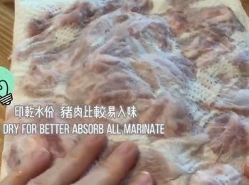 step3: 印乾水份令醃料更入味