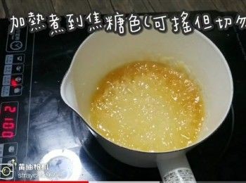 step6: 加熱煮到焦糖色
(可搖但切勿攪拌)