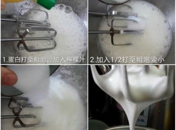 step5: 蛋白用電動打蛋器打出粗泡;加入4滴檸檬汁;分兩次加糖將蛋白打至濕性發泡，打蛋器提起可拉出長長向下垂的尖角