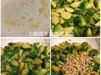 step3: 鑊燒熱落油加入蒜蓉炒香，倒入瀝乾了的抱子甘藍炒至變深綠色，加入松子一起炒，